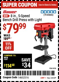 Harbor Freight Coupon BAUER 8 IN., 5-SPEED BENCH DRILL PRESS WITH LIGHT Lot No. 58780 Expired: 2/4/24 - $79.99