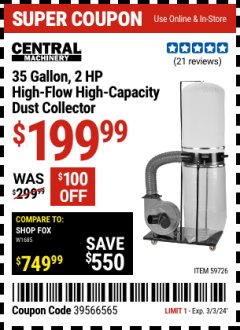 Harbor Freight Coupon CENTRAL MACHINERY 35 GALLON, 2 HP HIGH-FLOW HIGH-CAPACITY DUST COLLECTOR Lot No. 59726 Expired: 3/3/24 - $199.99