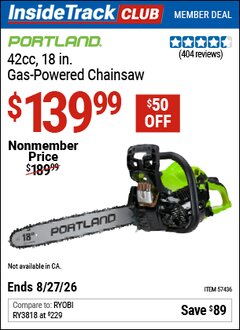 Harbor Freight ITC Coupon PORTLAND 42CC, 18 IN. GAS-POWERED CHAINSAW Lot No. 57436 Valid Thru: 8/27/26 - $139.99