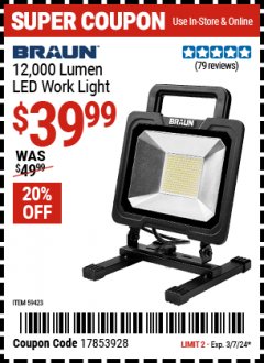 Harbor Freight Coupon BRAUN 12,000 LUMEN LED WORK LIGHT Lot No. 59423 Expired: 3/7/24 - $39.99