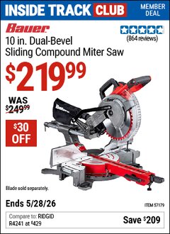 Harbor Freight ITC Coupon BAUER 10 IN. DUAL-BEVEL SLIDING COMPOUND MITER SAW Lot No. 57179 Valid Thru: 5/28/26 - $219.99