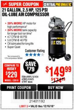 Harbor Freight Coupon 2.5 HP, 21 GALLON 125 PSI VERTICAL AIR COMPRESSOR Lot No. 67847/61454/61693/69091/62803/63635 Expired: 12/16/18 - $149.99