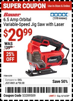 Harbor Freight Coupon BAUER 6.5 AMP ORBITAL VARIABLE-SPEED JIG SAW WITH LASER Lot No. 64290 Valid Thru: 6/14/26 - $29.99