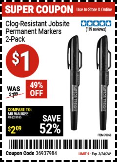 Harbor Freight Coupon CLOG-RESISTANT JOBSITE PERMANENT MARKERS, 2-PACK Lot No. 70060 Expired: 3/24/24 - $1