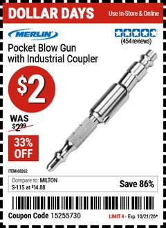 Harbor Freight Coupon MERLIN POCKET BLOW GUN WITH INDUSTRIAL COUPLER Lot No. 68262 Valid Thru: 10/21/26 - $2