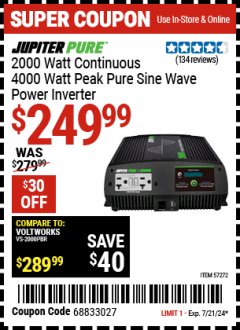 Harbor Freight Coupon JUPITER PURE 2000 WATT CONTINUOUS/4000 WATT PEAK PURE SINE WAVE POWER INVERTER Lot No. 57272 Expired: 7/21/24 - $249.99
