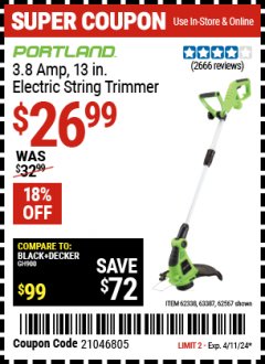 Harbor Freight Coupon PORTLAND 3.8 AMP, 13 IN. ELECTRIC STRING TRIMMER Lot No. 62338, 63387, 62567 Expired: 4/11/24 - $26.99
