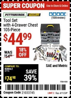 Harbor Freight Coupon PITTSBURGH TOOL SET WITH 4-DRAWER CHEST 105-PIECE Lot No. 4030 Expired: 4/11/24 - $44.99