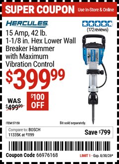 Harbor Freight Coupon HERCULES 15 AMP, 42 LB., 1-1/8 IN. HEX LOWER WALL BREAKER HAMMER WITH MAXIMUM VIBRATION CONTROL Lot No. 57150 Valid Thru: 8/30/26 - $399.99
