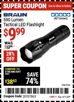 Harbor Freight Coupon BRAUN 590 LUMEN TACTICAL LED FLASHLIGHT Lot No. 59362 Expired: 4/11/24 - $9.99