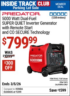 Harbor Freight ITC Coupon PREDATOR 5000 WATT DUAL-FUEL SUPER QUIET INVERTER GENERATOR WITH REMOTE START AND CO SECURE TECHNOLOGY, 49-STATE COMPLIANT Lot No. 71367/70143/72872 Expired: 3/5/26 - $799.99