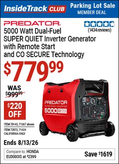 Harbor Freight Coupon PREDATOR 5000 WATT DUAL-FUEL SUPER QUIET INVERTER GENERATOR WITH REMOTE START AND CO SECURE TECHNOLOGY Lot No. 71367/70143/71424/72872 Valid: 12/31/69 - 8/13/26 - $779.99