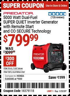 Harbor Freight Coupon PREDATOR 5000 WATT DUAL-FUEL SUPER QUIET INVERTER GENERATOR WITH REMOTE START AND CO SECURE TECHNOLOGY, 49-STATE COMPLIANT Lot No. 71367/70143/72872 Expired: 1/25/26 - $799.99