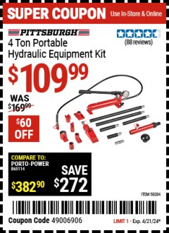 Harbor Freight Coupon PITTSBURGH 4 TON PORTABLE HYDRAULIC EQUIPMENT KIT Lot No. 58204 Expired: 4/21/24 - $109.99