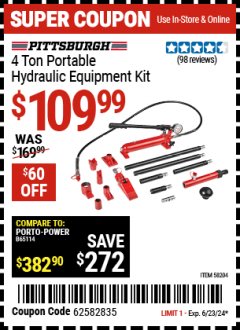 Harbor Freight Coupon PITTSBURGH 4 TON PORTABLE HYDRAULIC EQUIPMENT KIT Lot No. 58204 Expired: 6/23/24 - $109.99