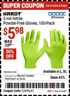 Harbor Freight Coupon HARDY 5 MIL NITRILE POWDER-FREE GLOVES, 100-PACK, GREEN Lot No. 56922/56923 Expired: 6/14/26 - $5.98