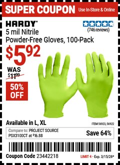 Harbor Freight Coupon HARDY 5 MIL NITRILE POWDER-FREE GLOVES, 100-PACK, LARGE, GREEN Lot No. 56922/56923/64417/64418/68496/61363/68497/61360/68498/61359 Expired: 3/15/26 - $5.92