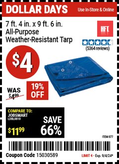 Harbor Freight Coupon 7 FT. 4 IN. X 9 FT. 6 IN. ALL-PURPOSE WEATHER-RESISTANT TARP Lot No. 877 Expired: 9/4/24 - $4