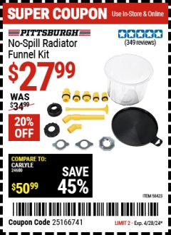 Harbor Freight Coupon NO-SPILL RADIATOR FUNNEL KIT Lot No. 58423 Valid: 4/23/24 4/28/24 - $27.99