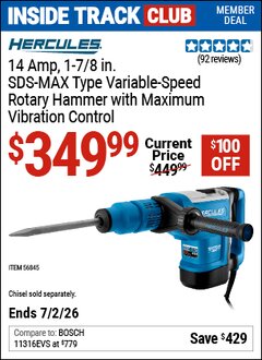 Harbor Freight Coupon HERCULES 14 AMP, 1-7/8 IN. SDS-MAX TYPE VARIABLE-SPEED ROTARY HAMMER WITH MAXIMUM VIBRATION CONTROL Lot No. 56845 Valid: 12/31/69 - 7/2/26 - $349.99