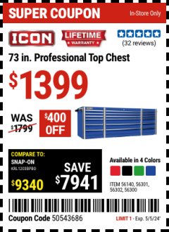 Harbor Freight Coupon 73 IN. PROFESSIONAL TOP CHEST Lot No. 56140, 56301, 56302, 56300 Expired: 5/5/24 - $1399