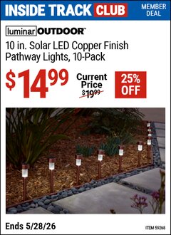 Harbor Freight Coupon LUMINAR OUTDOOR 10 IN. SOLAR LED COPPER FINISH PATHWAY LIGHTS, 10-PACK Lot No. 59268 Valid: 12/31/69 - 5/28/26 - $14.99
