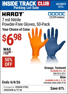 Harbor Freight Coupon HARDY 7 MIL NITRILE POWDER-FREE GLOVES, 50-PACK Lot No. 68506/68504/57158/68505 Valid: 12/31/69 - 6/4/26 - $6.98