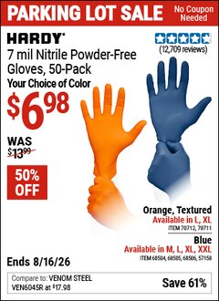 Harbor Freight Coupon HARDY 7 MIL NITRILE POWDER-FREE GLOVES, 50-PACK Lot No. 68506/68504/57158/68505 EXPIRES: 8/16/26 - $6.98
