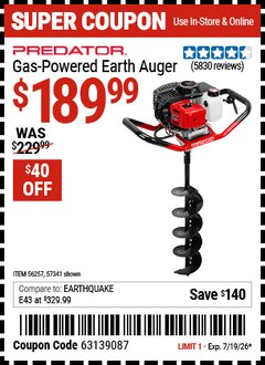 Harbor Freight Coupon PREDATOR GAS-POWERED EARTH AUGER Lot No. 63022/56257/57341 Expired: 7/19/26 - $189.99