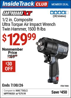 Harbor Freight ITC Coupon EARTHQUAKE XT 1/2 IN. COMPOSITE ULTRA TORQUE AIR IMPACT WRENCH, TWIN HAMMER, 1500 FT-LBS Lot No. 70080 Valid Thru: 7/30/26 - $129.99