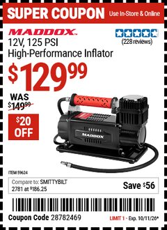 Harbor Freight Coupon MADDOX 12V, 125 PSI HIGH-PERFORMANCE INFLATOR Lot No. 59624 EXPIRES: 10/11/26 - $129.99