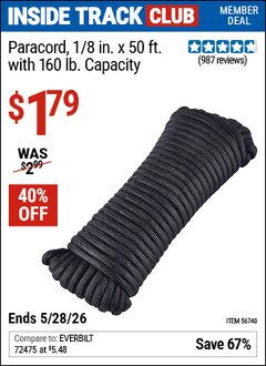 Harbor Freight Coupon PARACORD, 1/8 IN. X 50 FT. WITH 160 LB. CAPACITY Lot No. 56740 Valid: 12/31/69 - 5/28/26 - $1.79