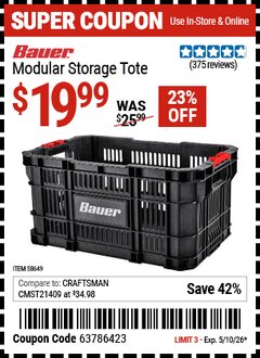 Harbor Freight Coupon BAUER MODULAR STORAGE TOTE Lot No. 58649 Expired: 5/10/26 - $19.99