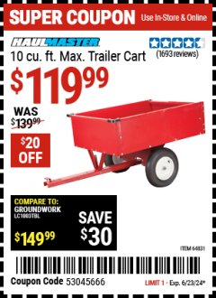 Harbor Freight Coupon HAUL-MASTER 10 CU. FT. MAX. TRAILER CART Lot No. 64831 Expired: 6/23/24 - $119.99