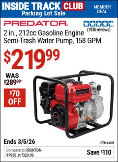 Harbor Freight ITC Coupon PREDATOR 2 IN., 212CC GASOLINE ENGINE SEMI-TRASH WATER PUMP, 158 GPM Lot No. 63405 Expired: 3/5/26 - $219.99