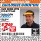 Harbor Freight Coupon FACE SHIELD WITH FLIP-UP VISOR Lot No. 62995/96542 Expired: 11/30/17 - $2.99