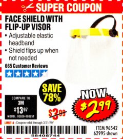 Harbor Freight Coupon FACE SHIELD WITH FLIP-UP VISOR Lot No. 62995/96542 Expired: 3/31/20 - $2.99