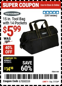 Harbor Freight Coupon VOYAGER 15 IN. TOOL BAG WITH 14 POCKETS Lot No. 61469 Expired: 7/7/24 - $5.99