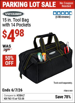Harbor Freight Coupon VOYAGER 15 IN. TOOL BAG WITH 14 POCKETS Lot No. 61469 EXPIRES: 6/7/26 - $4.98