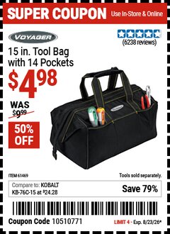 Harbor Freight Coupon VOYAGER 15 IN. TOOL BAG WITH 14 POCKETS Lot No. 61469 Expired: 8/23/26 - $4.98