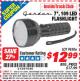 Harbor Freight ITC Coupon 7" 109 LED FLASHLIGHT Lot No. 98506 Expired: 5/31/15 - $12.99