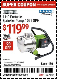 Harbor Freight Coupon DRUMMOND 1 HP PORTABLE SPRINKLER PUMP, 1075 GPH Lot No. 63320 EXPIRES: 7/5/26 - $119.99