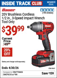 Harbor Freight Coupon BAUER 20V BRUSHLESS CORDLESS, 1/2 IN., 3-SPEED IMPACT WRENCH - TOOL ONLY Lot No. 58637 Valid: 12/31/69 - 4/30/26 - $39.99