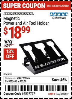 Harbor Freight Coupon U.S. GENERAL MAGNETIC POWER AND AIR TOOL HOLDER Lot No. 58536 Valid Thru: 8/30/26 - $18.99