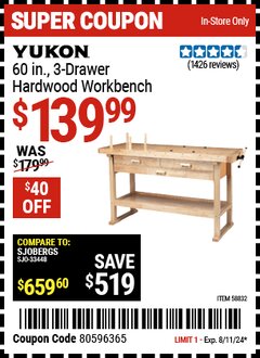 Harbor Freight Coupon YUKON 60 IN., 3-DRAWER HARDWOOD WORKBENCH Lot No. 58832 Expired: 8/11/24 - $139.99