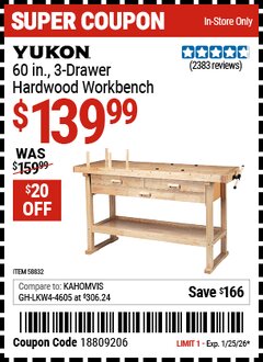 Harbor Freight Coupon YUKON 60 IN., 3-DRAWER HARDWOOD WORKBENCH Lot No. 58832 Expired: 1/25/26 - $139.99