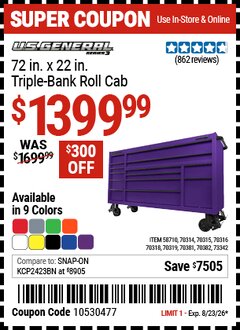 Harbor Freight Coupon U.S. GENERAL 72 IN. X 22 IN. TRIPLE-BANK ROLL CAB, SERIES 3 Lot No. 58710/70314/70315/70316/70318/70319/70381/70382/73342 Expired: 8/23/26 - $1399.99