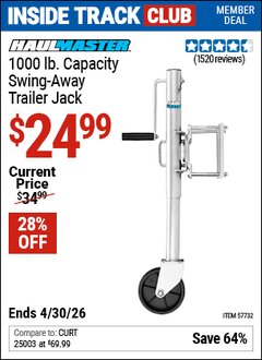 Harbor Freight Coupon HAUL-MASTER 1000 LB. CAPACITY SWING-AWAY TRAILER JACK Lot No. 57732 Valid: 12/31/69 - 4/30/26 - $24.99