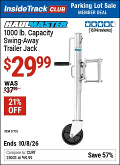 Harbor Freight ITC Coupon HAUL-MASTER 1000 LB. CAPACITY SWING-AWAY TRAILER JACK Lot No. 57732 Expired: 10/8/26 - $29.99