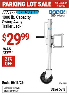 Harbor Freight Coupon HAUL-MASTER 1000 LB. CAPACITY SWING-AWAY TRAILER JACK Lot No. 57732 Expired: 10/11/26 - $29.99